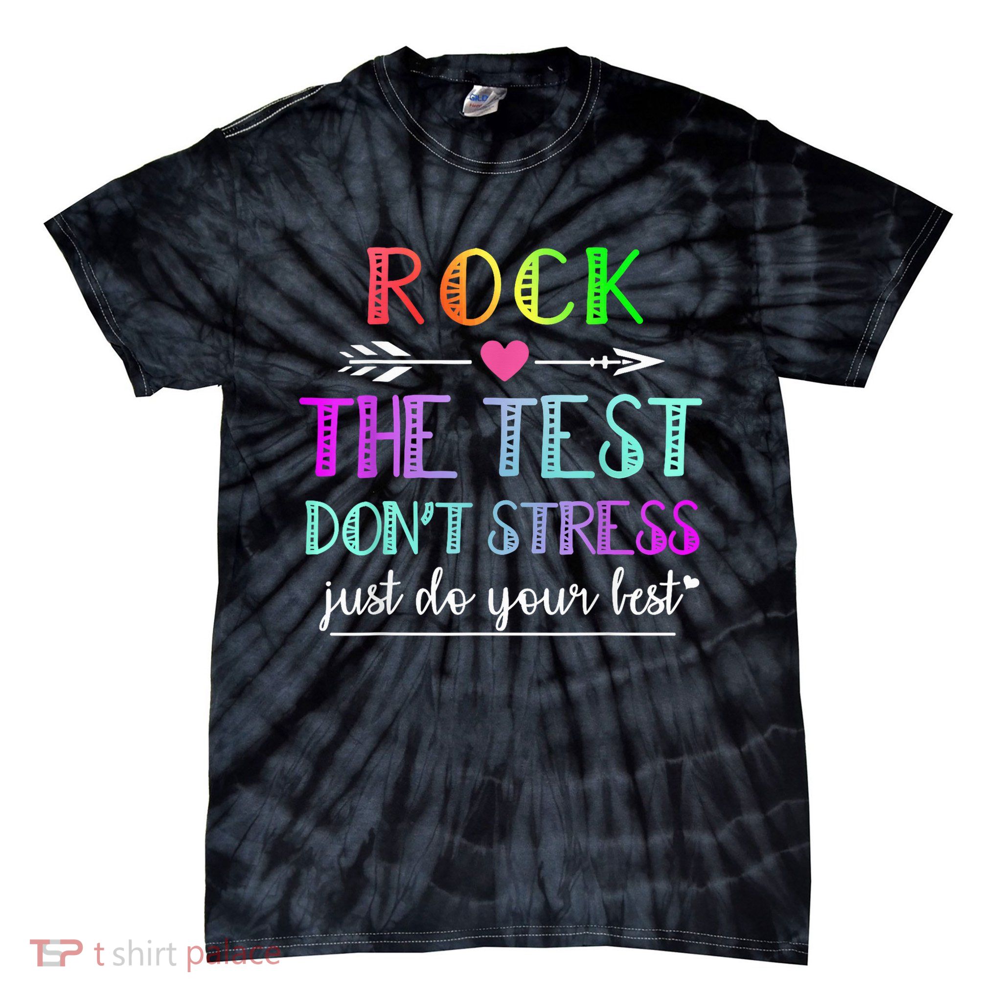 Test Day Rock The Test Teacher Testing Day Tie-Dye T-Shirt