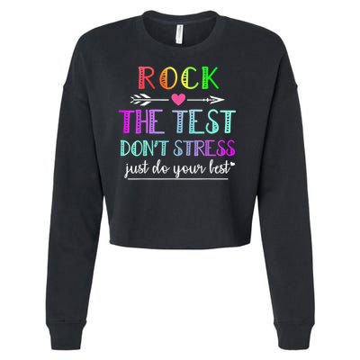Test Day Rock The Test Teacher Testing Day Cropped Pullover Crew