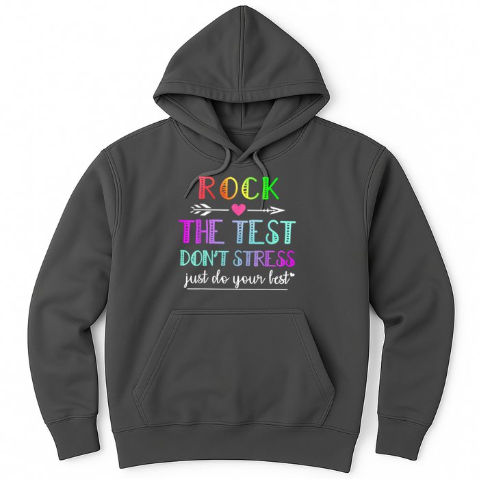 Test Day Rock The Test Teacher Testing Day Hoodie