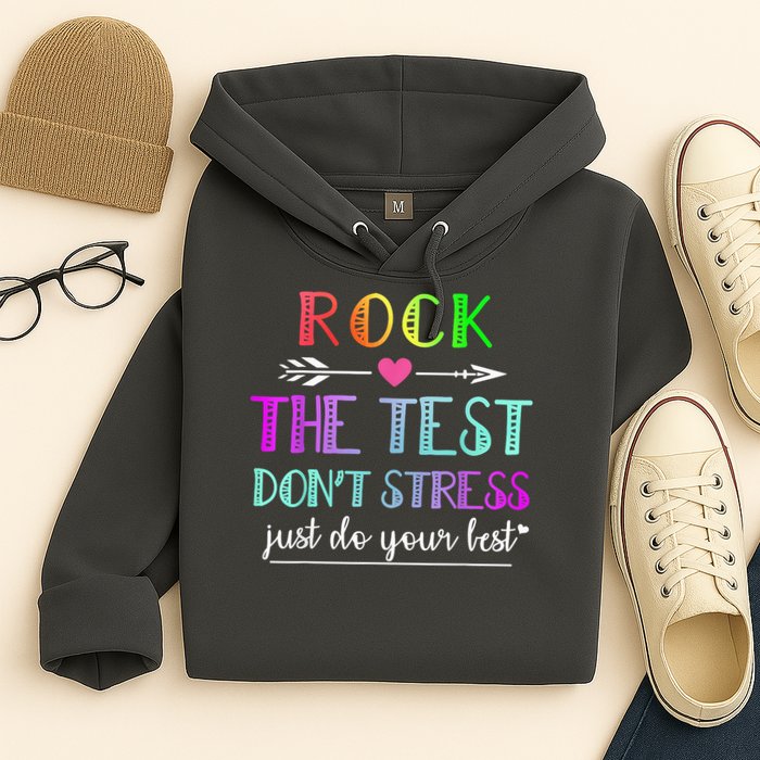 Test Day Rock The Test Teacher Testing Day Hoodie