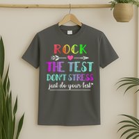 Test Day Rock The Test Teacher Testing Day T-Shirt