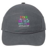 Test Day Rock The Test Teacher Testing Day 7-Panel Snapback Hat