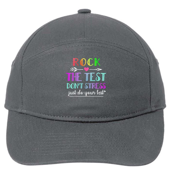 Test Day Rock The Test Teacher Testing Day 7-Panel Snapback Hat
