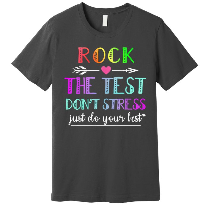Test Day Rock The Test Teacher Testing Day Premium T-Shirt