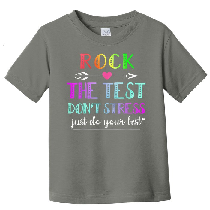 Test Day Rock The Test Teacher Testing Day Toddler T-Shirt