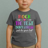 Test Day Rock The Test Teacher Testing Day Toddler T-Shirt