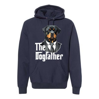 The Dogfather Rottweiler Dad Rotti Papa Funny Dog Owner Premium Hoodie