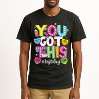 Test Day Rock The Test You Got This Teacher Test Testing Tall T-Shirt