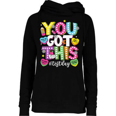 Test Day Rock The Test You Got This Teacher Test Testing Womens Funnel Neck Pullover Hood
