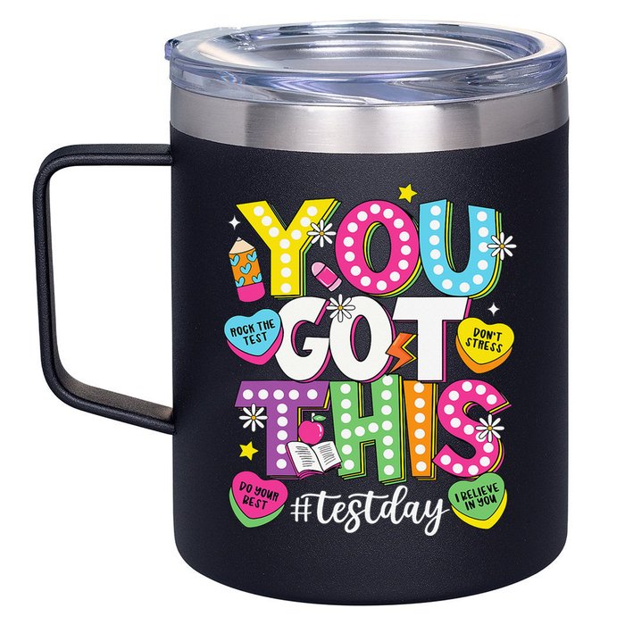 Test Day Rock The Test You Got This Teacher Test Testing 12oz Stainless Steel Coffee Mug