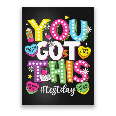 Test Day Rock The Test You Got This Teacher Test Testing Poster