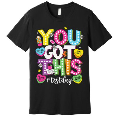 Test Day Rock The Test You Got This Teacher Test Testing Premium T-Shirt