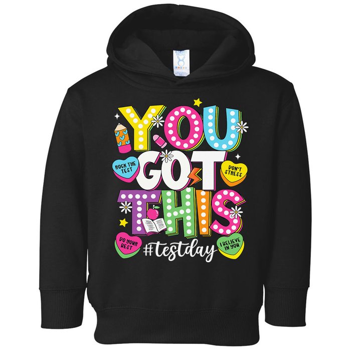 Test Day Rock The Test You Got This Teacher Test Testing Toddler Hoodie