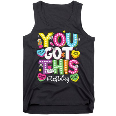 Test Day Rock The Test You Got This Teacher Test Testing Tank Top