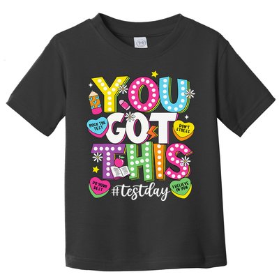 Test Day Rock The Test You Got This Teacher Test Testing Toddler T-Shirt