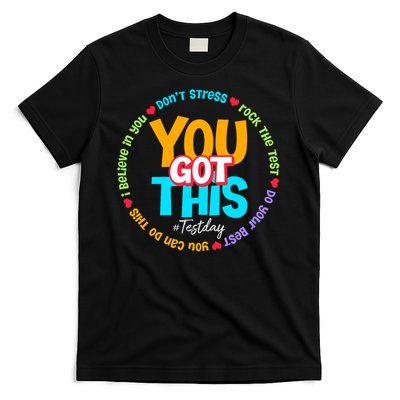 Test Day Rock The Test Teach.er Testing Day You Got This T-Shirt