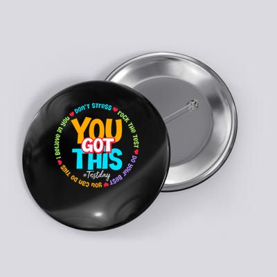 Test Day Rock The Test Teach.er Testing Day You Got This Button
