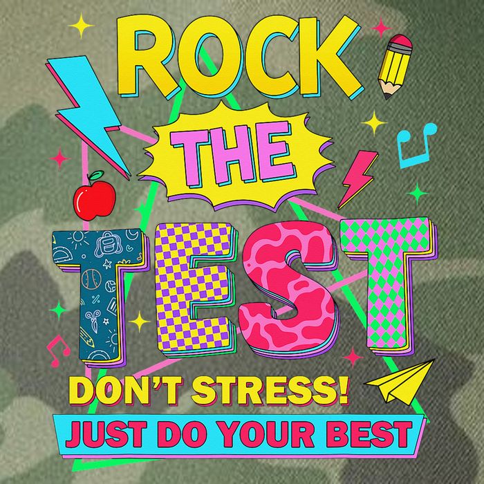 Test Day Rock The Test Just Do Your Best Teacher Testing Legacy Tie Dye Trucker Hat
