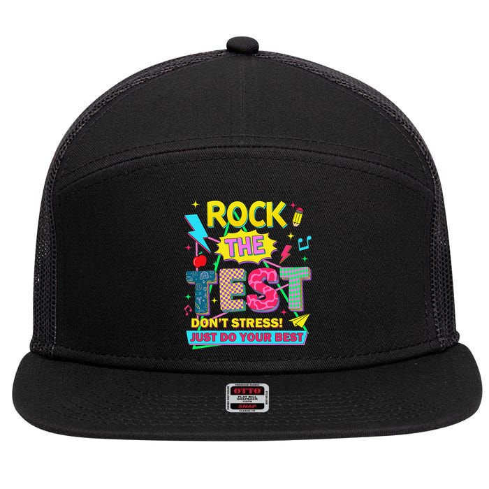Test Day Rock The Test Just Do Your Best Teacher Testing 7 Panel Mesh Trucker Snapback Hat