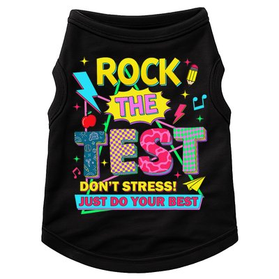 Test Day Rock The Test Just Do Your Best Teacher Testing Doggie Tank