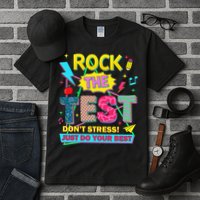 Test Day Rock The Test Just Do Your Best Teacher Testing Tall T-Shirt
