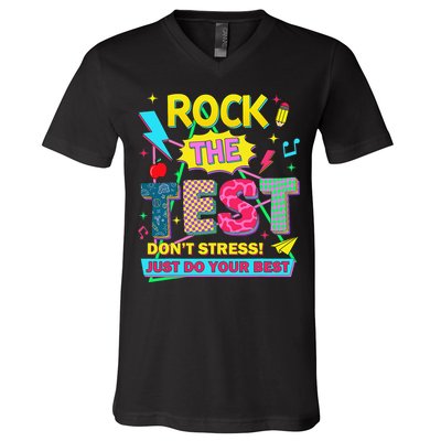 Test Day Rock The Test Just Do Your Best Teacher Testing V-Neck T-Shirt