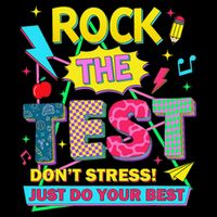 Test Day Rock The Test Just Do Your Best Teacher Testing Backpack