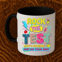 Test Day Rock The Test Just Do Your Best Teacher Testing Mug