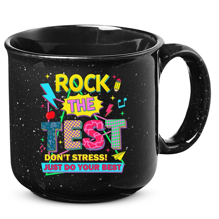 Test Day Rock The Test Just Do Your Best Teacher Testing 15oz Campfire Ceramic Mug