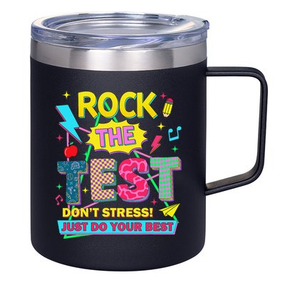 Test Day Rock The Test Just Do Your Best Teacher Testing 12oz Stainless Steel Coffee Mug