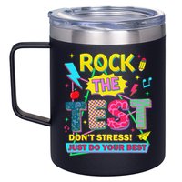 Test Day Rock The Test Just Do Your Best Teacher Testing 12oz Stainless Steel Coffee Mug