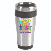 Test Day Rock The Test Just Do Your Best Teacher Testing 16oz Travel Tumbler