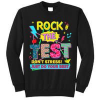 Test Day Rock The Test Just Do Your Best Teacher Testing Tall Sweatshirt