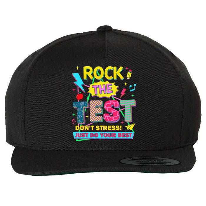Test Day Rock The Test Just Do Your Best Teacher Testing Wool Snapback Cap