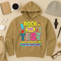 Test Day Rock The Test Just Do Your Best Teacher Testing Hoodie