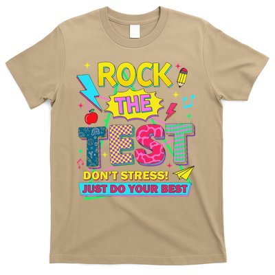 Test Day Rock The Test Just Do Your Best Teacher Testing T-Shirt