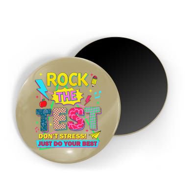 Test Day Rock The Test Just Do Your Best Teacher Testing Magnet