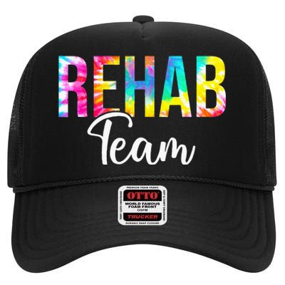 Tie Dye Rehab Team Rehabilitation Awareness Week OT PT ST High Crown Mesh Back Trucker Hat