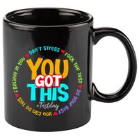 Test Day Rock The Test Teacher Te Day You Got This 11oz C Handle Ceramic Mug