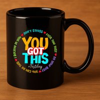 Test Day Rock The Test Teacher Te Day You Got This 11oz C Handle Ceramic Mug