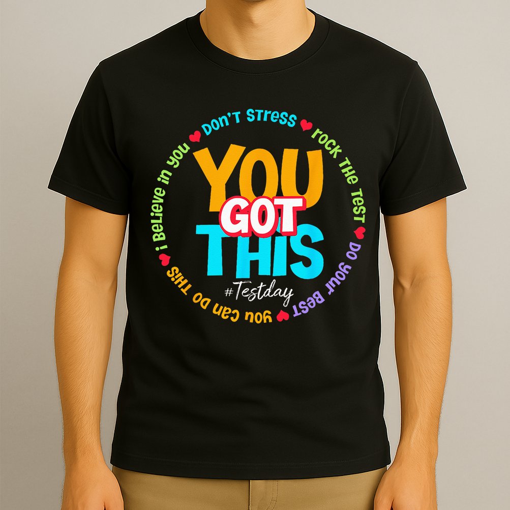 Test Day Rock The Test Teacher Testing Day You Got This T-Shirt