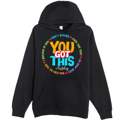 Test Day Rock The Test Teacher Testing Day You Got This Premium Pullover Hoodie