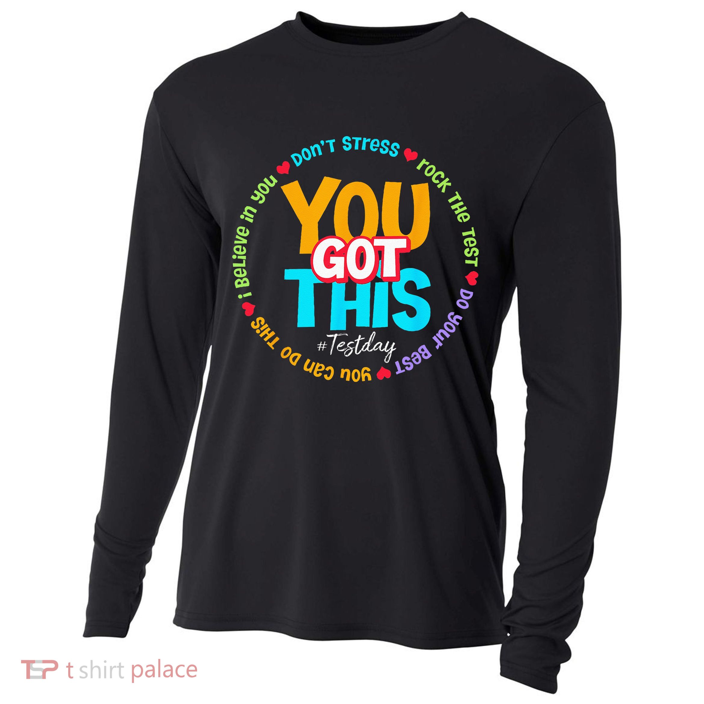 Test Day Rock The Test Teacher Testing Day You Got This Cooling Performance Long Sleeve Crew