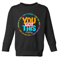 Test Day Rock The Test Teacher Testing Day You Got This Toddler Sweatshirt