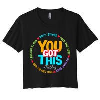 Test Day Rock The Test Teacher Testing Day You Got This Crop Top