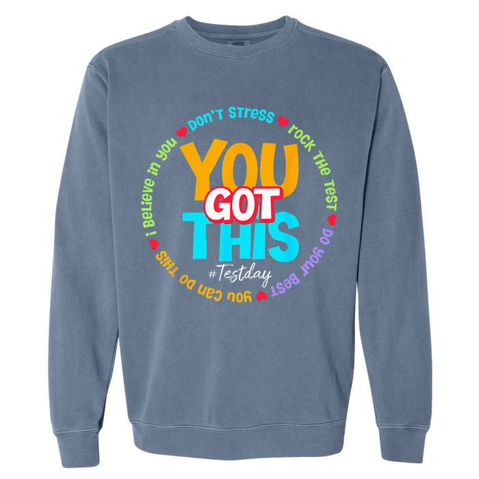 Test Day Rock The Test Teacher Testing Day You Got This Garment-Dyed Sweatshirt