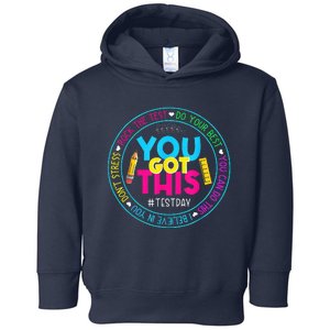 Test Day Rock The Test Teacher Testing Day You Got This Toddler Hoodie