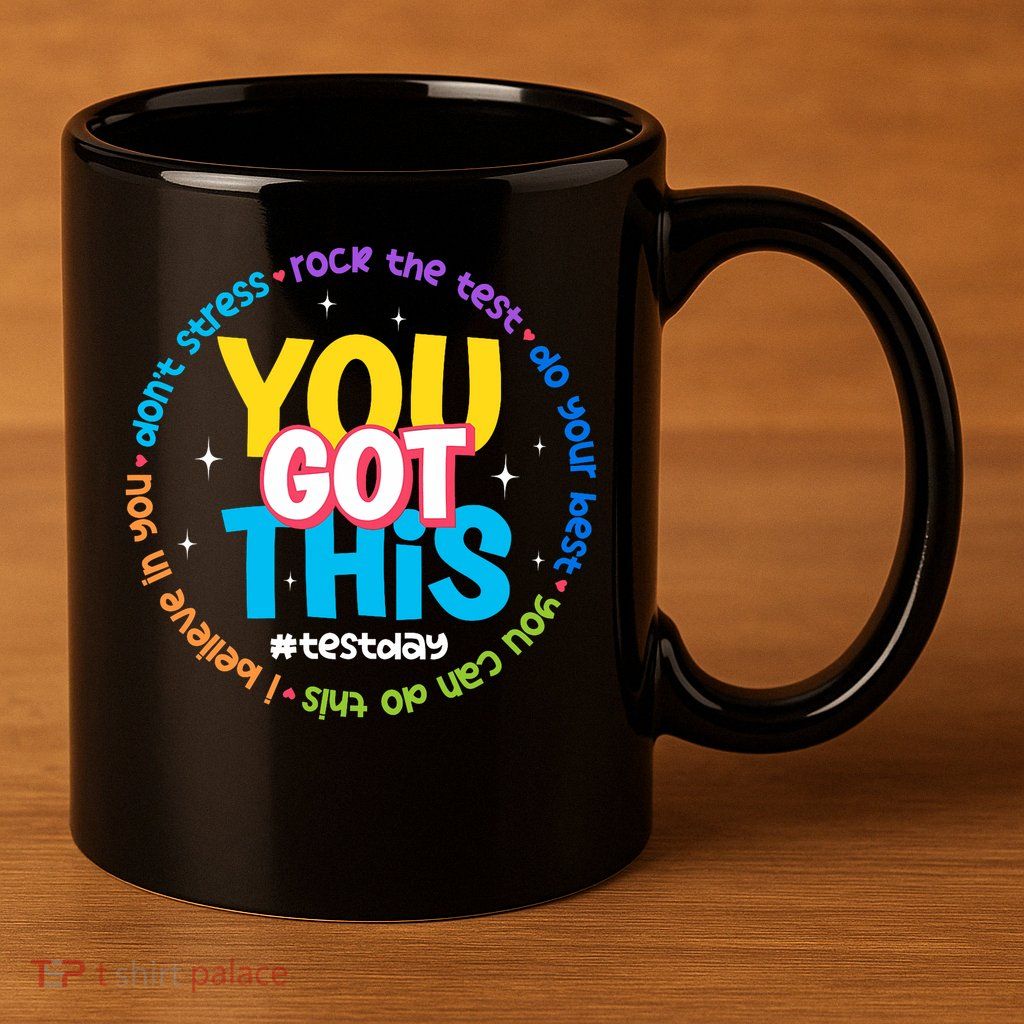 Test Day Rock The Test Teacher Testing Day You Got This  11oz C Handle Ceramic Mug
