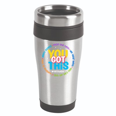 Test Day Rock The Test Teacher Testing Day You Got This  16oz Travel Tumbler