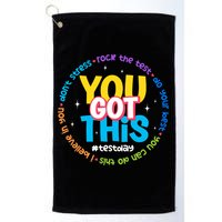 Test Day Rock The Test Teacher Testing Day You Got This  Golf Towel